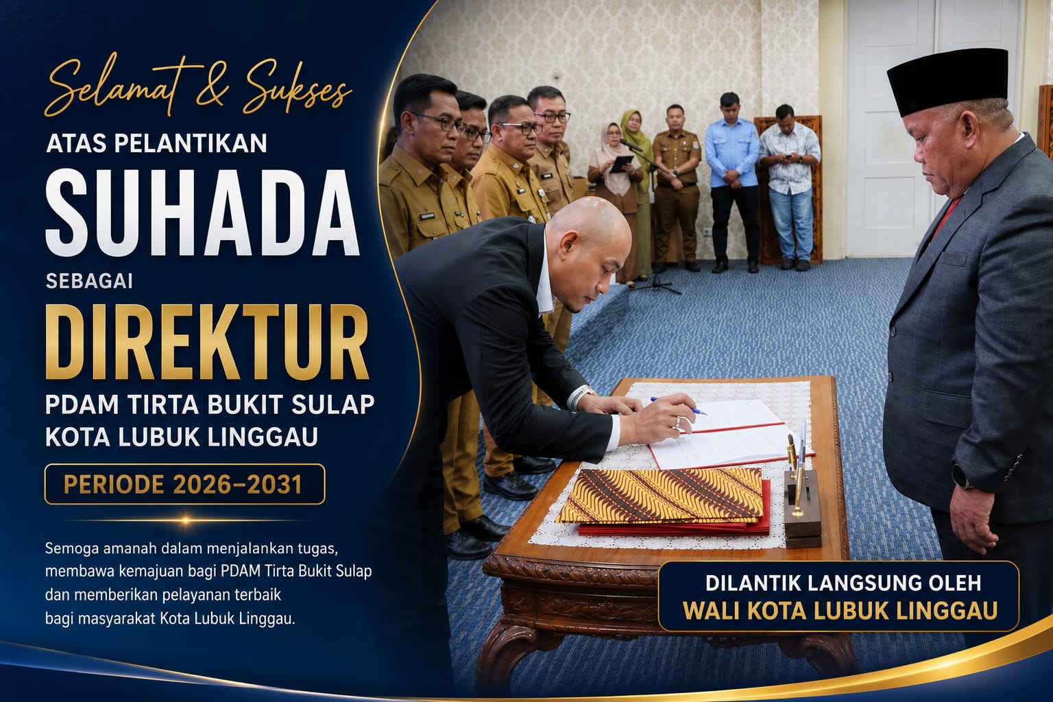 Nahkoda Baru PDAM Tirta Bukit Sulap Dilantik, Pemkot Lubuk Linggau Dorong Transformasi Pelayanan Air Bersih